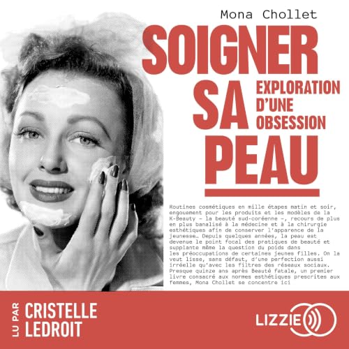 Soigner sa peau - Exploration d'une obsession Titelbild