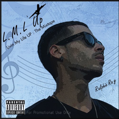 Amazon.com: L.M.L. Up - EP [Explicit] : Ralphie Ray: Digital Music