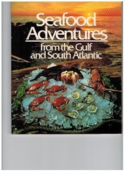 Paperback Seafood adventures: From the Gulf and South Atlantic Book