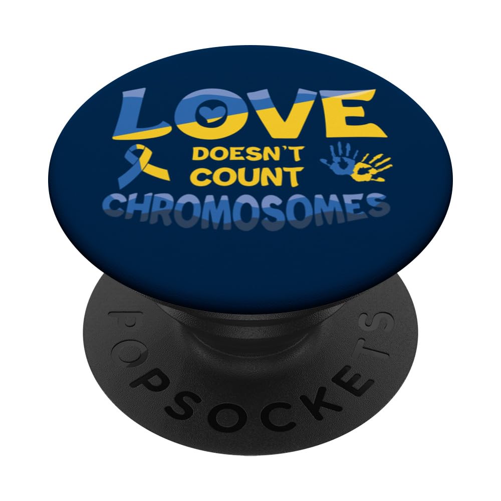 Love Doesn't Count Chromosomes 3.21 Down Syndrome Awareness PopSockets Adhesive PopGrip, Black