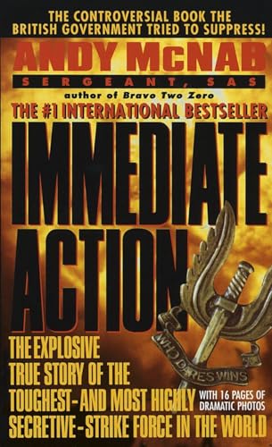 Immediate Action: The Explosive True Story of t... 0440222451 Book Cover