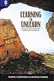 Learning to Unlearn: Decolonial Reflections from Eurasia and the Americas (Transoceanic Series)