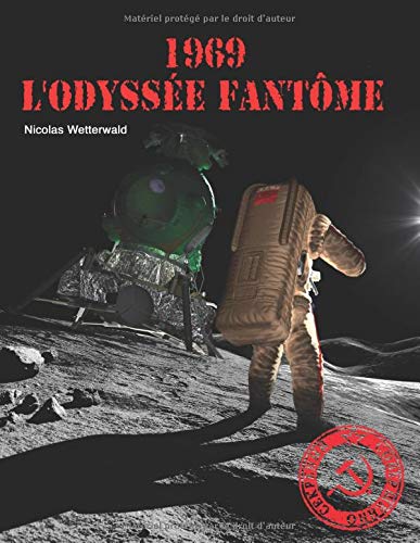1969, L'Odyssée Fantôme