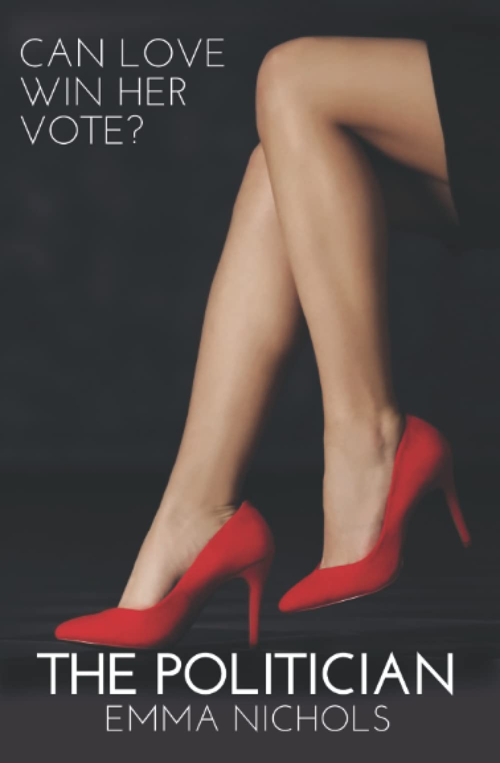 The Politician: Can love win her vote?