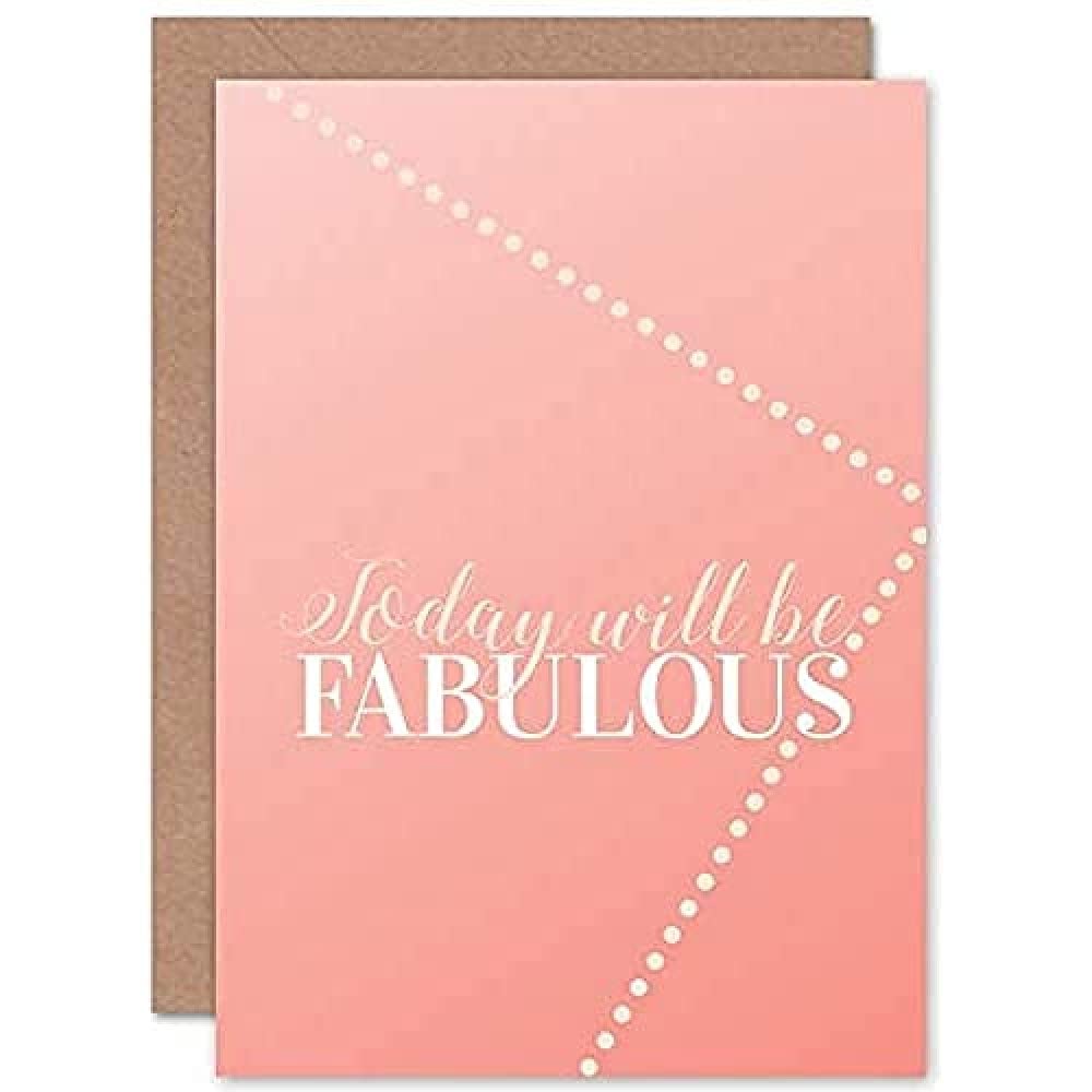 Quote Today Fabulous Greetings Card