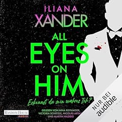 All Eyes on Him Audiolibro Por Iliana Xander, Frank Dabrock arte de portada