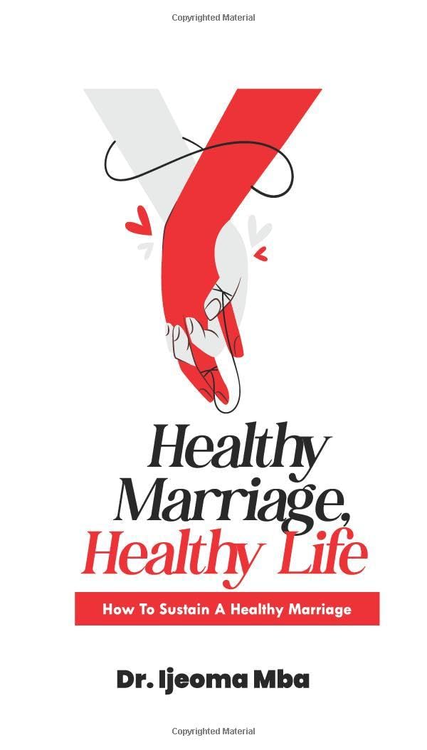 Healthy Marriage, Healthy Life: How To Sustain A Healthy Marriage