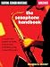 The Saxophone Handbook - Complete Guide To Tone, Technique, Performance & Maintenance