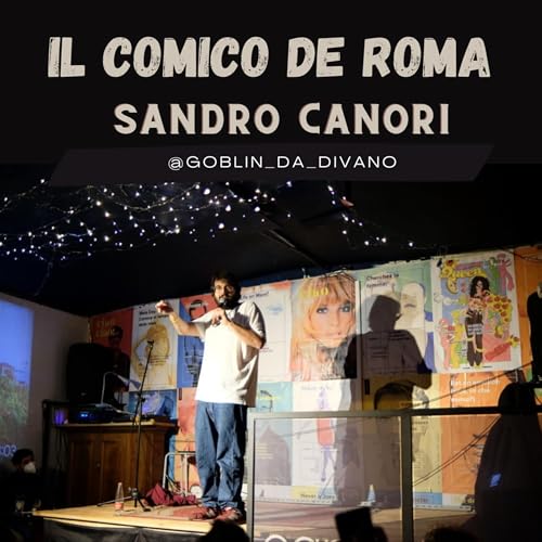 Il comico de Roma Sandro Canori
