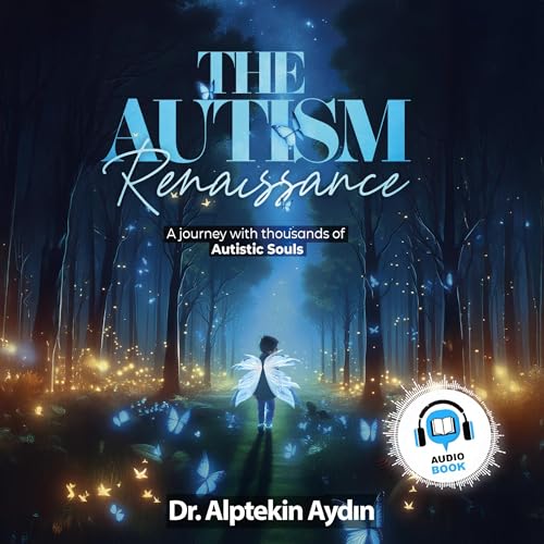 Dr. Alptekin Aydin - The Autism Renaissance episode artwork