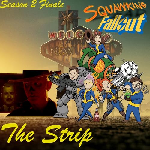 FALLOUT |SEASON 2 FINALE| The Strip Podcast Por  arte de portada