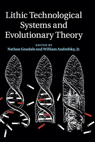 Lithic Technological Systems and Evolutionary Theory view 2