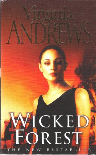 Wicked Forest [Paperback] by Virginia Andrews 1847391672 Book Cover