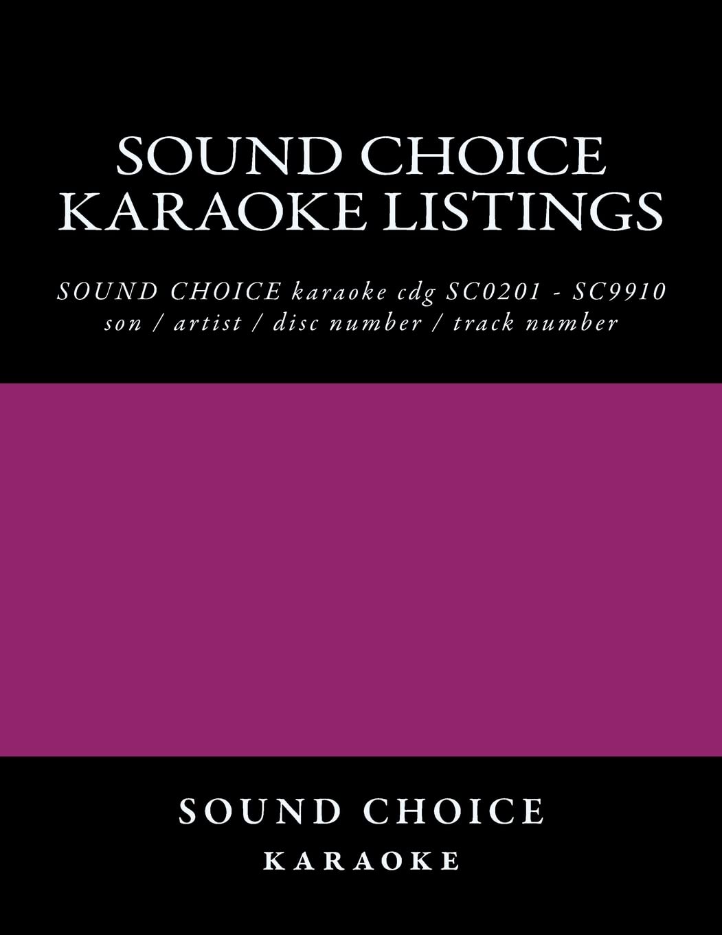 SOUND CHOICE karaoke listings karaoke, Sound Choice 9781544939186