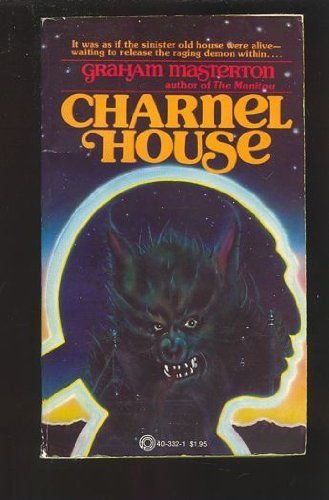 Charnel House by Graham Masterton (1978-01-01) B01A0CBNP8 Book Cover