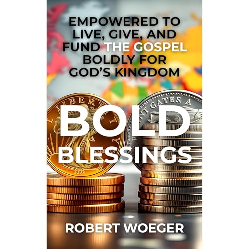 Bold Blessings Audiolibro Por Robert Woeger arte de portada