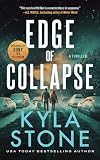 Edge of Collapse: An Apocalyptic Survival Thriller