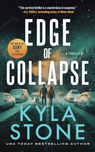 Edge of Collapse: An Apocalyptic Survival Thriller