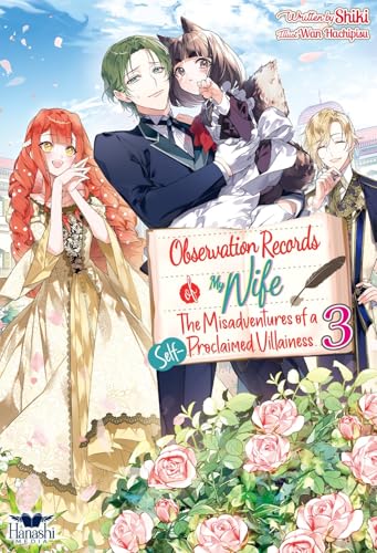 An Observation Log of My Wife Who Calls Herself a Villainess (Light Novel), Vol. 3 (An Observation Log of My Fiancée Who Calls Herself a Villainess (Light Novel) Book 5)