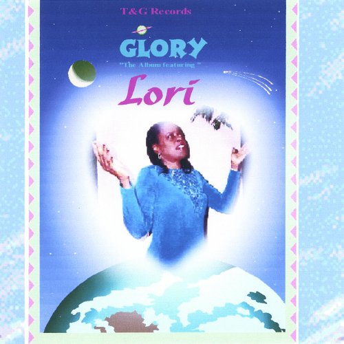 "Glory " The Album Lori Digital Music