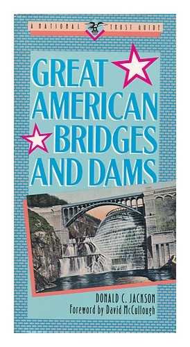 Great American Bridges and Dams (Great American... 0891331298 Book Cover