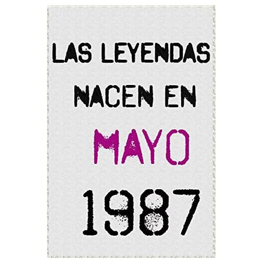 las leyendas nacen en mayo 1987; regalo de cumpleaños 33 años para mujer y para hombres .forrado cuaderno de notas ; liberta de apuntes ; agenda o diario personal divertido regalo de cumpleaños
