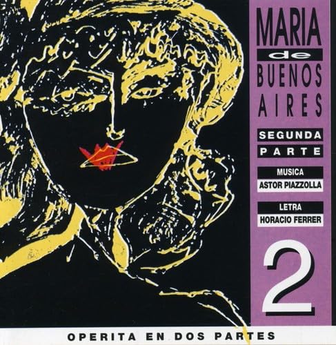 Maria De Buenos Aires Ii [Audio CD] PIAZZOLLA,ASTOR