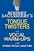 Rodney Saulsberry's Tongue Twisters and Vocal Warm-Ups: With Other Vocal-Care Tips