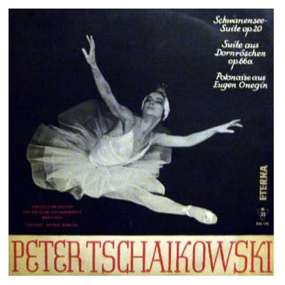Tschaikowsky: Schwanensee-Suite op. 20 - Suite aus Dornr&ouml;schen op. 66a - Polonaise aus Eugen Onegin