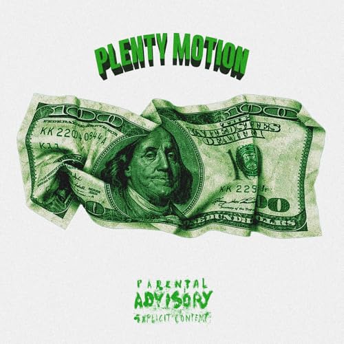  Plenty Motion [Explicit]