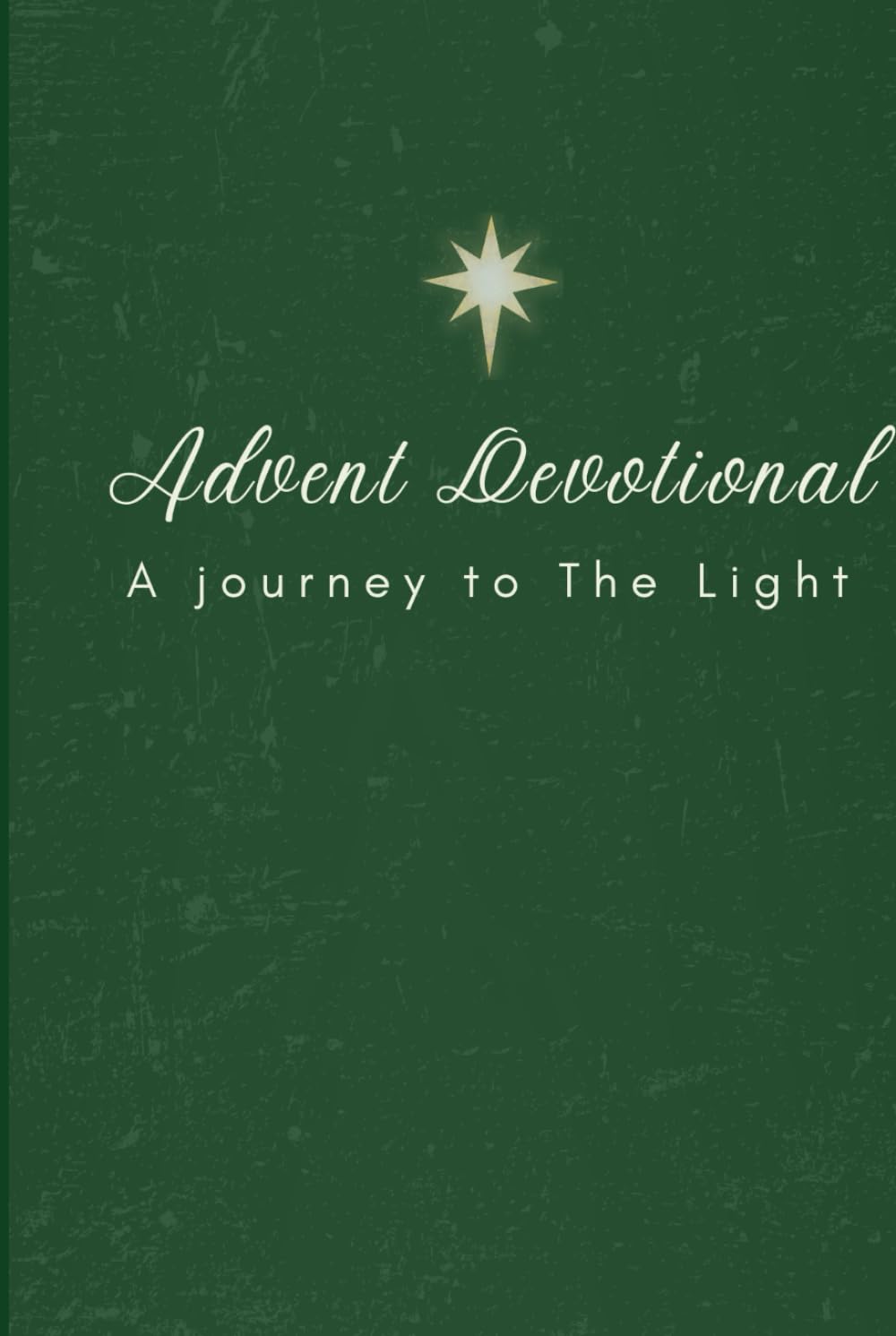 Advent Devotional: A Journey to the Light