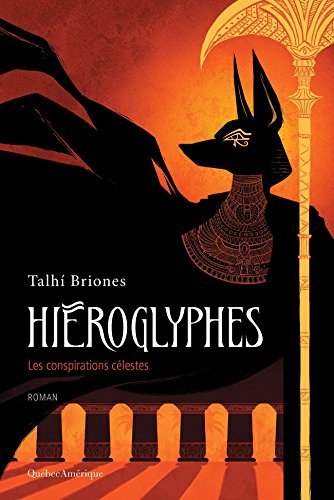 Télécharger Hiéroglyphes: Les conspirations célestes PDF Ebook En Ligne