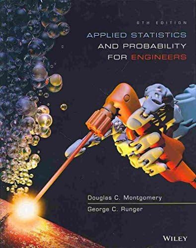 Applied Statistics and Probability for Engineers: Montgomery, Douglas C ...