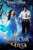 Of Shadows and Elves (Of Goblin Kings Book 2)