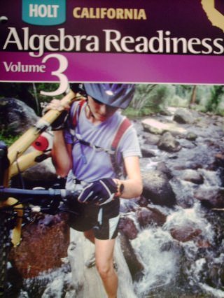 Algebra Readiness, Grades 6-12: Holt Algebra Readiness California (3) (Alg Readiness 2008)