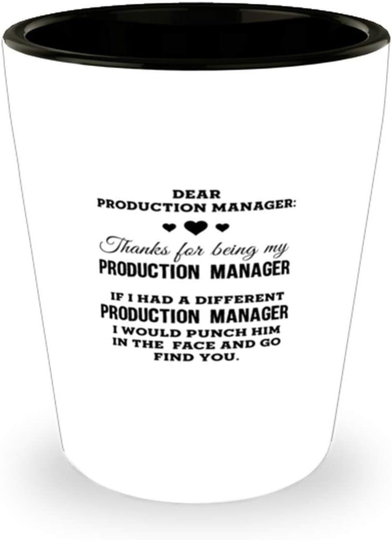 Production Manager Funny Shot Glass Gifts Ideas for