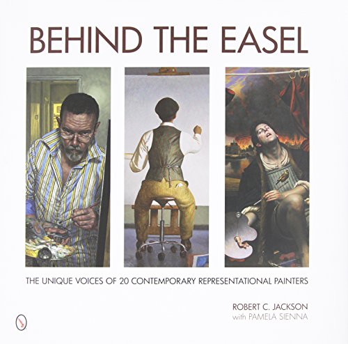 Behind the Easel: The Unique Voices of 20 Contemporary Representational Painters