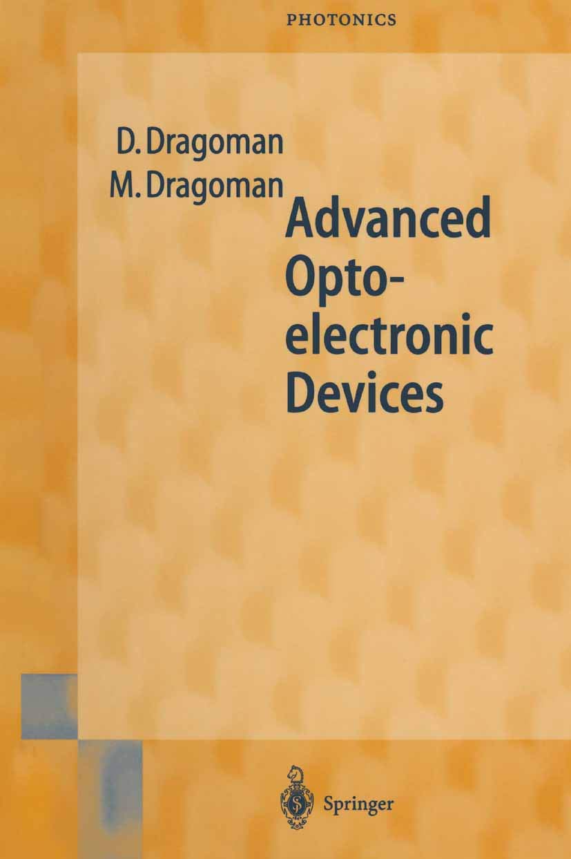 Advanced Optoelectronic Devices (Springer Series in Photonics)