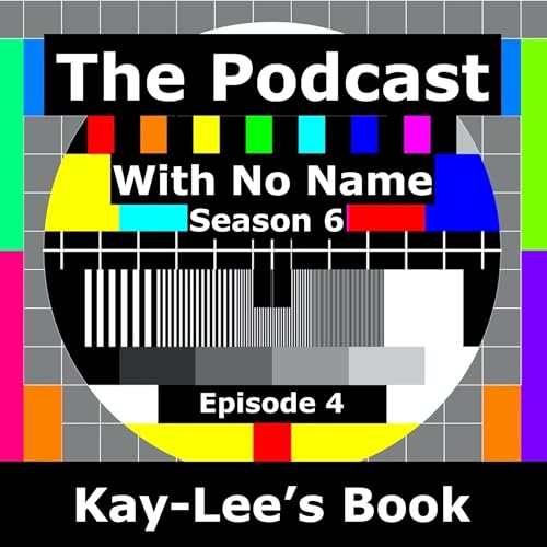 Season 6 - Episode 4 - Kay-Lee's Book