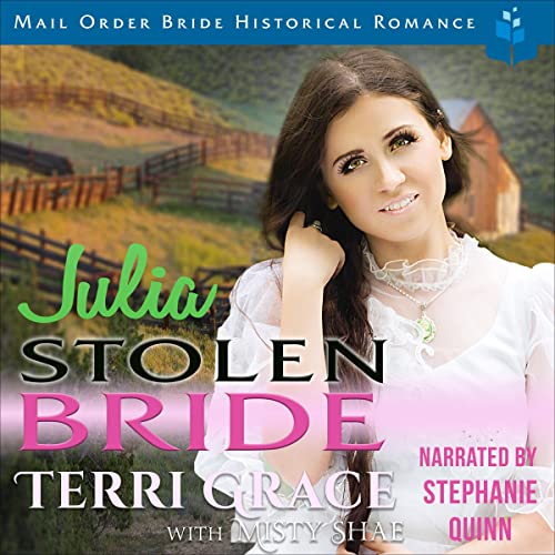 Julia: Stolen Bride by Terri Grace, Misty Shae episode artwork