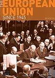 The European Union Since 1945 (Seminar Studies)
