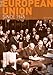 The European Union Since 1945 (Seminar Studies)
