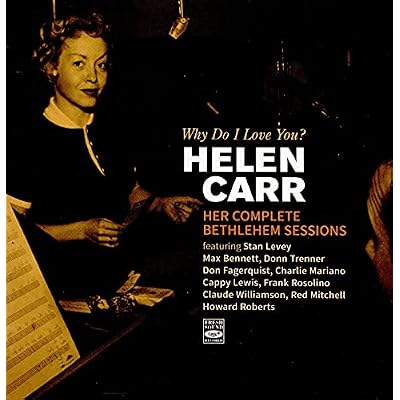 Why Do I Love You? Her Complete Bethlehem Sessions (2 LP on 1 CD) + Bonus Tracks