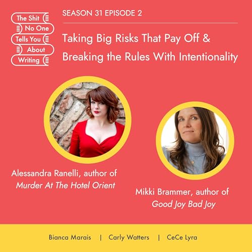 Taking Big Risks That Pay Off & Breaking the Rules With Intentionality