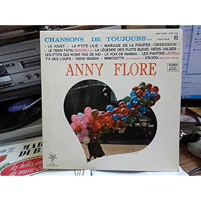Anny Flore : chansons de toujours... vol 6 - trianon CTRY 7156