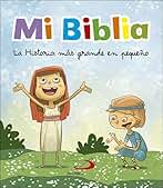 Mi Biblia: La historia más grande en pequeño (Biblias infantiles) - 9788428552585