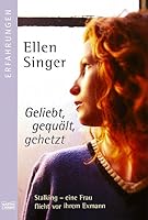 Geliebt, gequält, gehetzt 3404615581 Book Cover