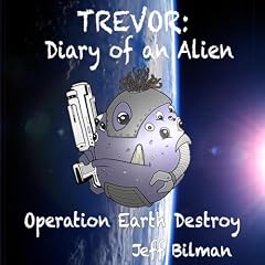 Couverture de Trevor: Diary of an Alien