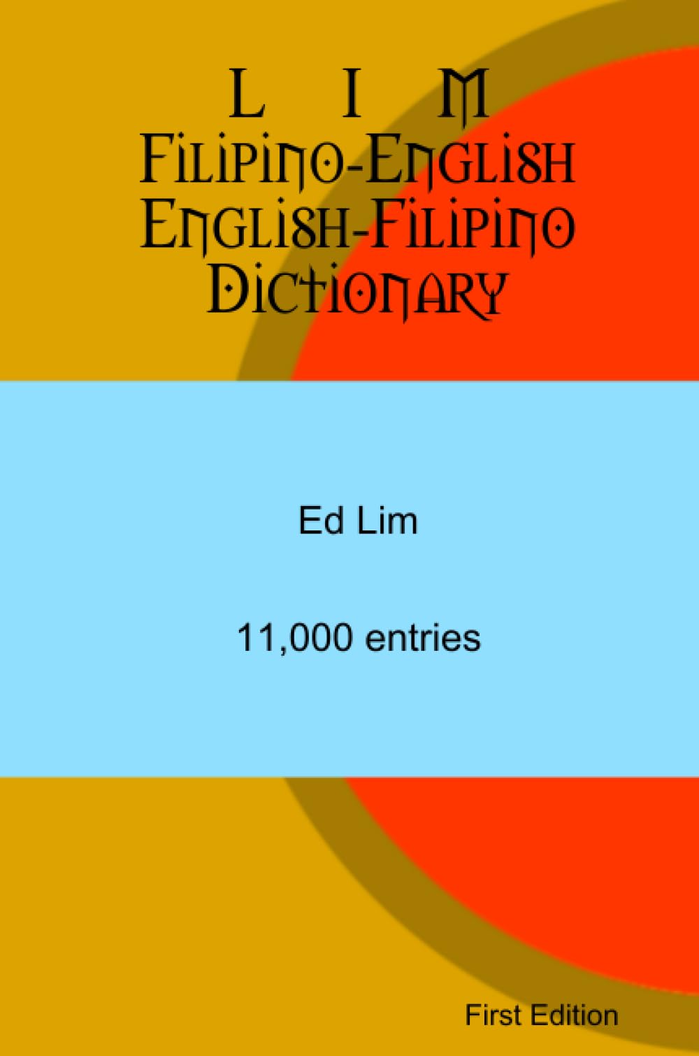 LIM Filipino-English English-Filipino Dictionary