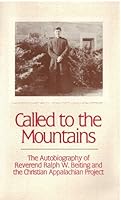 Called to the Mountains B000GSPRF4 Book Cover